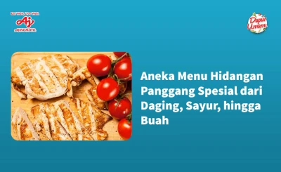 Aneka Menu Hidangan Panggang Spesial dari Daging, Sayur, hingga Buah
